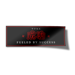 Fueled By Success Slap